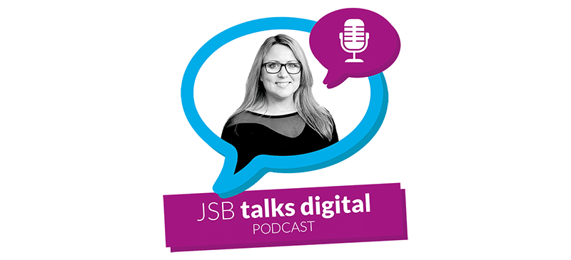 JSB Talks Digital Podcast