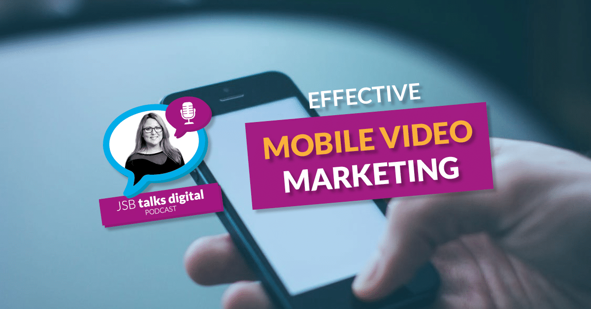 Effective Mobile Video Marketing