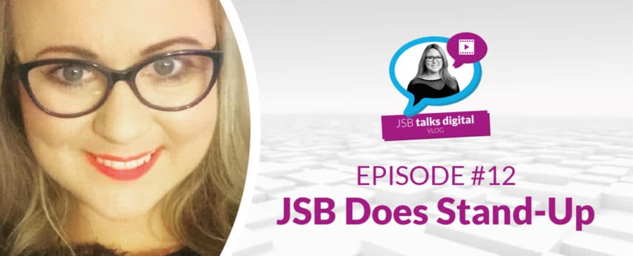 JSB Talks Digital Vlog #12 - Stand-up