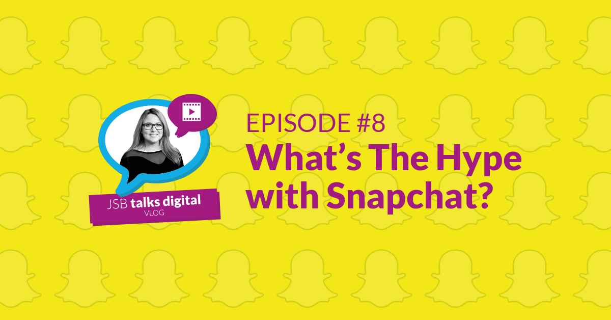 What's the Hype with Snapchat?