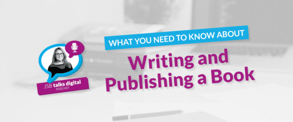 What You Need to Know About Writing and Publishing a Book