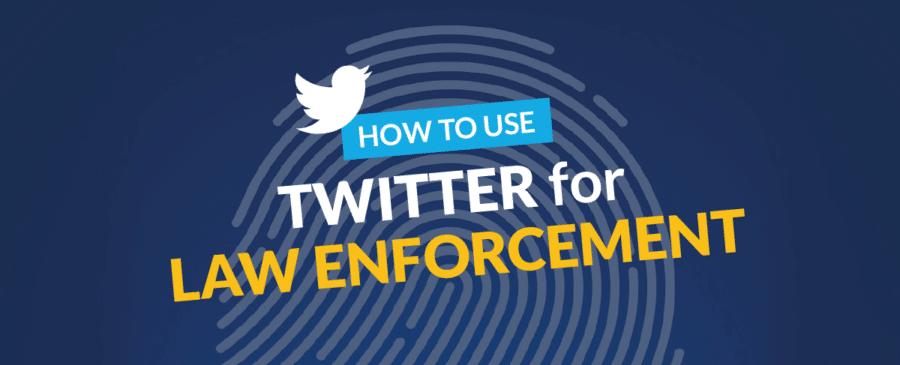Understanding How To Use Twitter For Law Enforcement