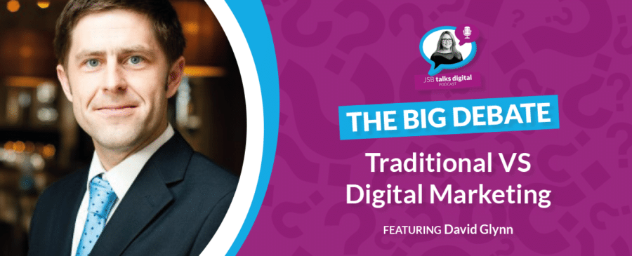 Traditional Versus Digital Marketing | The Big Debate