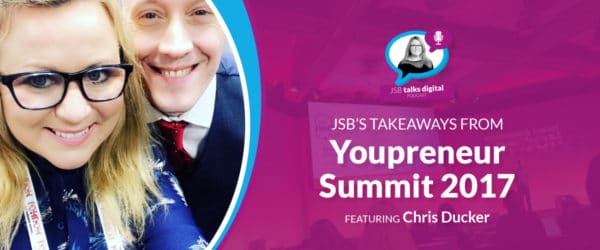 JSB’s Takeaways from Youpreneur Summit 2017