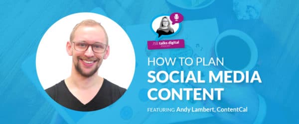 How to Plan Social Media Content