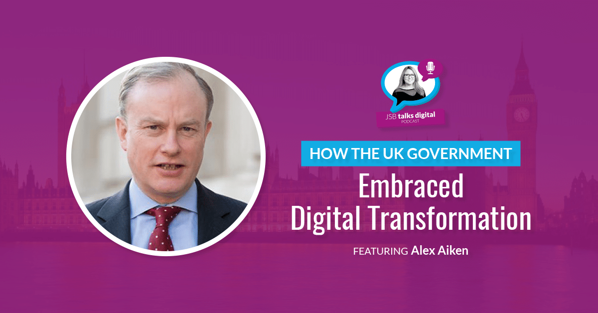 How the UK Government Embraced Digital Transformation